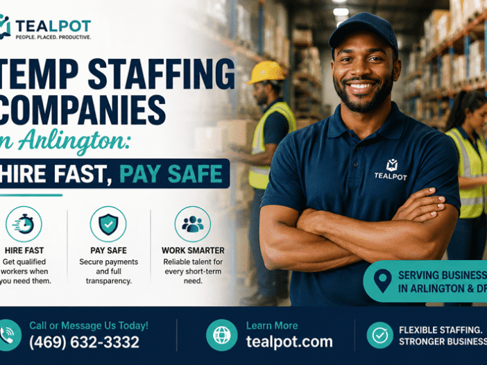 Temp Staffing Companies in Arlington: Hire Fast, Pay Safe